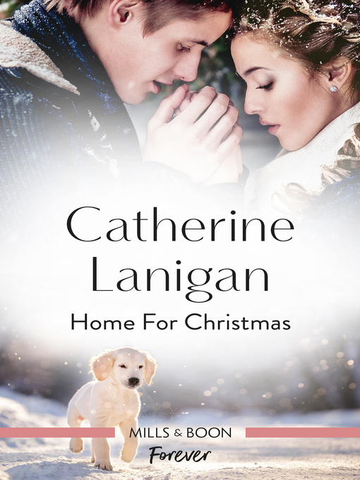 Title details for Home for Christmas by Catherine Lanigan - Available